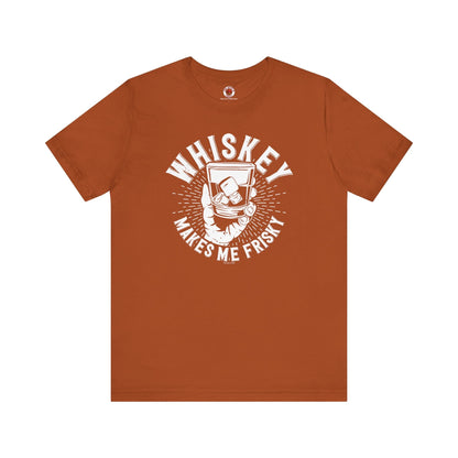 Whiskey Makes Me Frisky T-Shirt The Devil's Pickle
