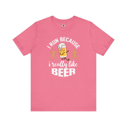 I Run Because I Really Like Beer T-Shirt The Devil's Pickle
