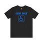 Leg Day Handicap T-Shirt The Devil's Pickle