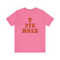 Pie Hole T-Shirt