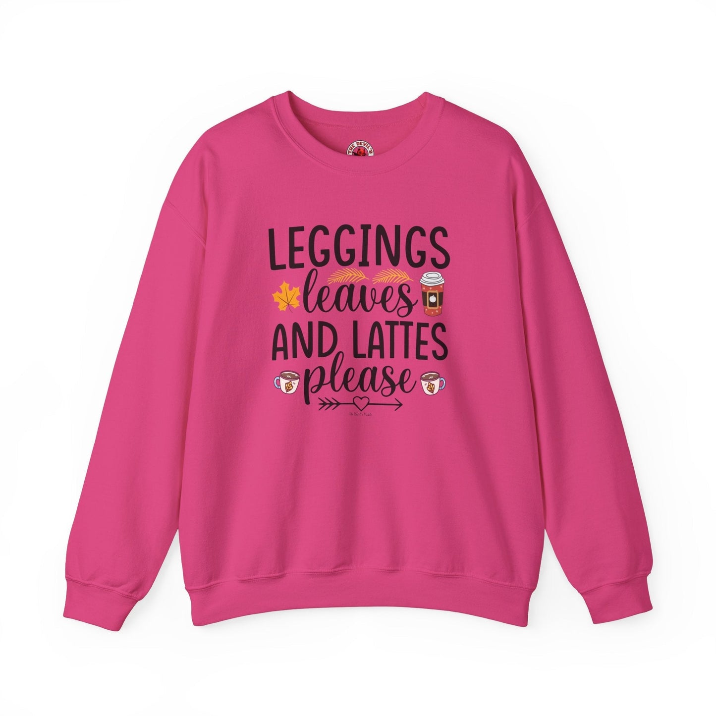 Leggings Leaves and Lattes Please Crewneck Sweatshirt The Devil's Pickle