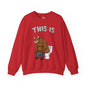 This Is Bullshit Crewneck Sweatshirt The Devil's Pickle
