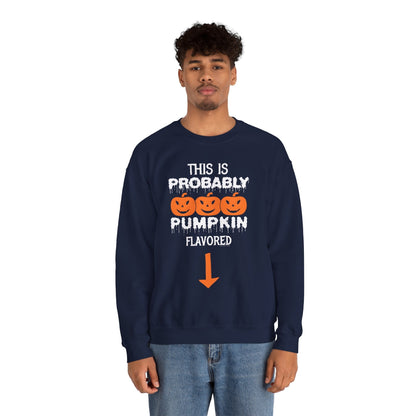 This is Probably Pumpkin Flavored Crewneck Sweatshirt The Devil's Pickle