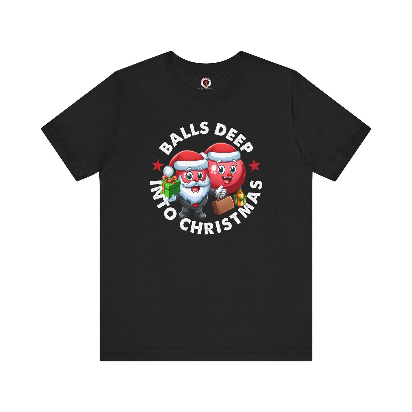 Balls Deep Into Christmas T-Shirt. The Devil's Pickle