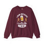 I Run Because I Really Like Beer Crewneck Sweatshirt The Devil's Pickle