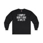 I Simply Don't Give A She/It Long Sleeve Tee The Devil's Pickle