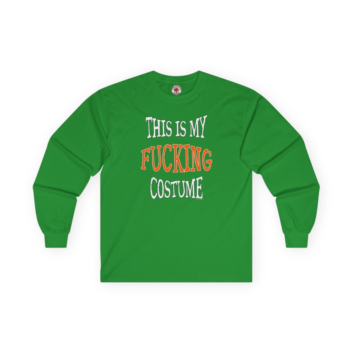 This Is My Fucking Costume Long Sleeve Tee The Devil's Pickle