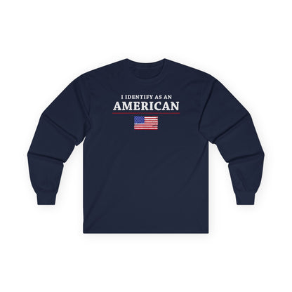 I Identify As An American Long Sleeve Tee The Devil's Pickle
