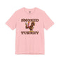 Smoked Turkey T-Shirt The Devil's Pickle