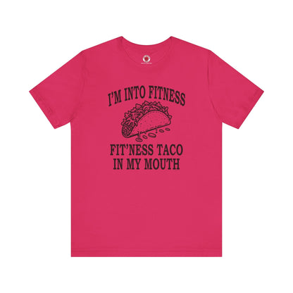 I'm Into Fitness T-Shirt The Devil's Pickle