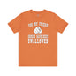You My Friend Should Have Been Swallowed T-Shirt The Devil's Pickle
