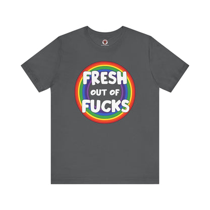 Fresh Out Of Fucks T-Shirt The Devil's Pickle