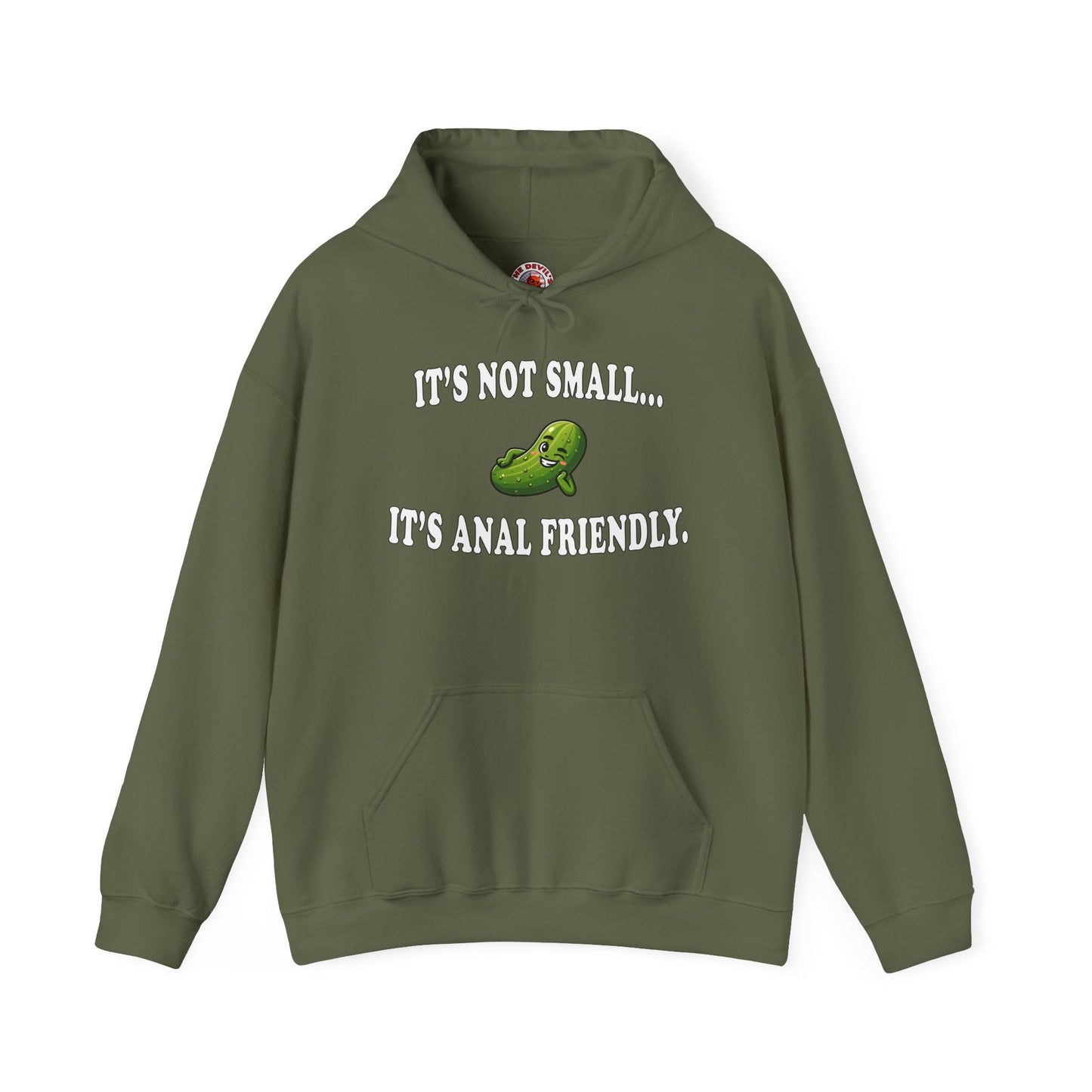 It's Not Small Hooded Sweatshirt The Devil's Pickle