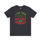 I Like them Thick And Sprucey T-Shirt The Devil's Pickle