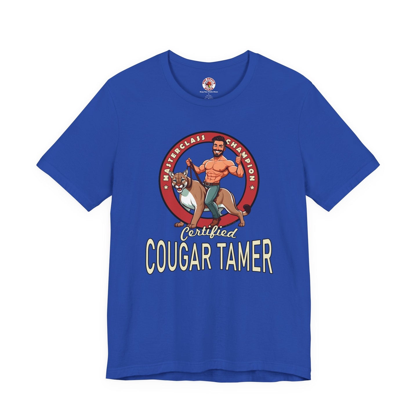 Certified Cougar Tamer T-Shirt The Devil's Pickle