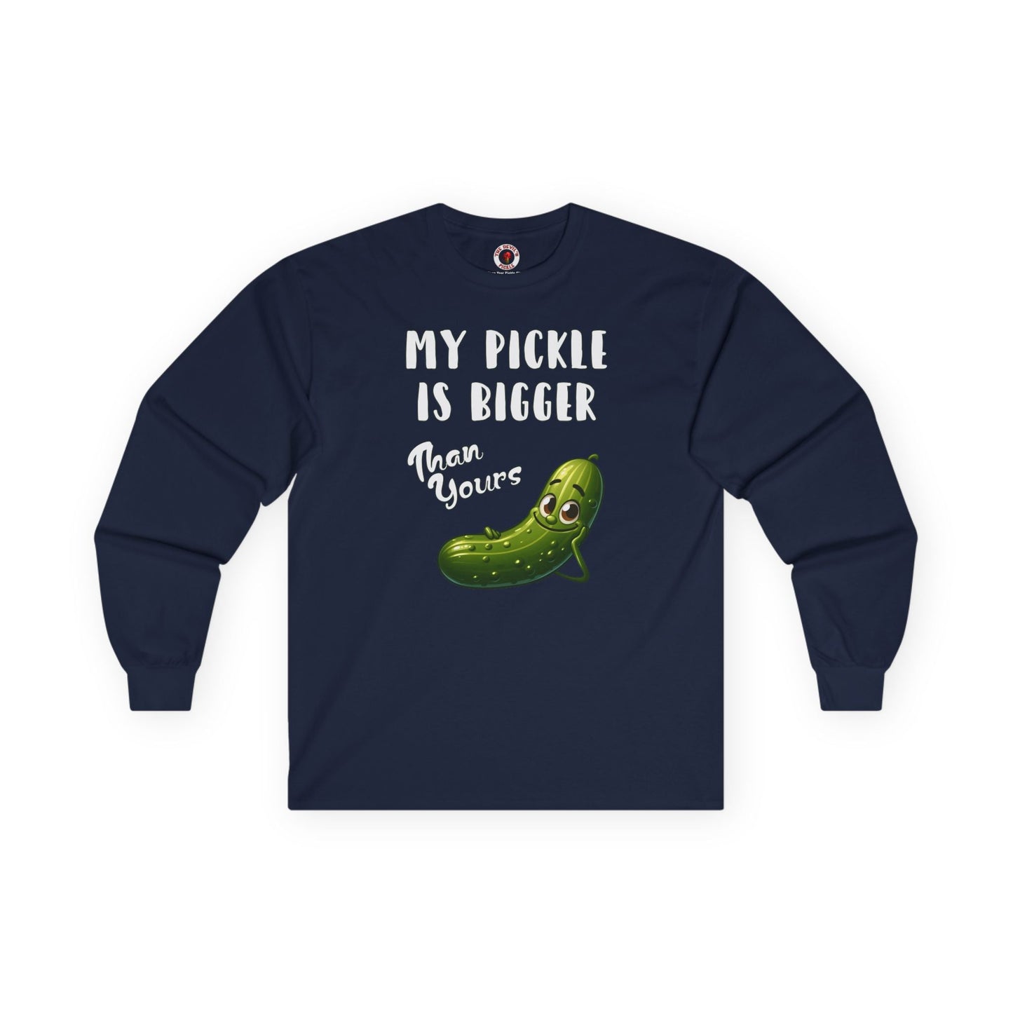My Pickle Is Bigger Than Yours Long Sleeve Tee The Devil's Pickle