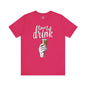 Time To Drink T-Shirt The Devil's Pickle
