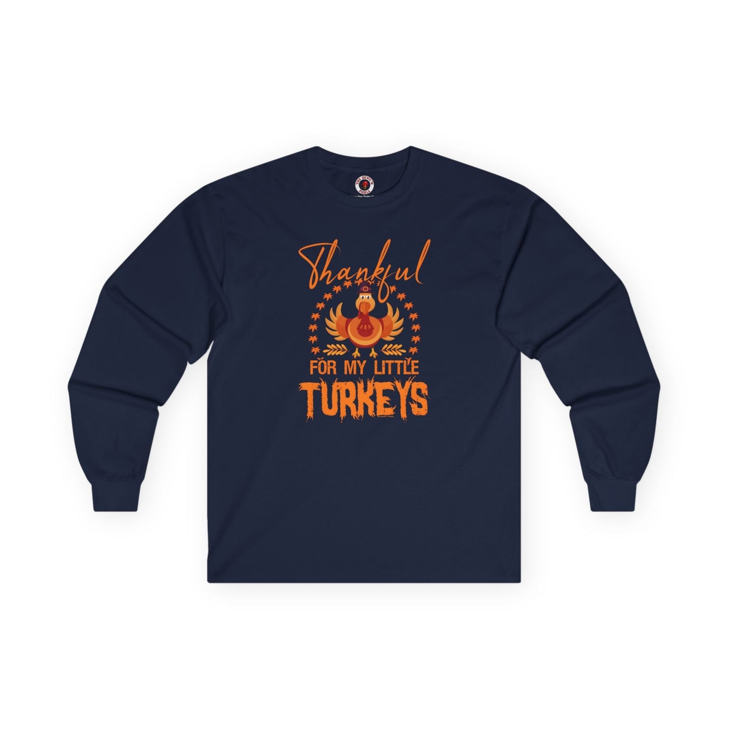 Thankful For My Little Turkeys Long Sleeve Tee The Devil's Pickle