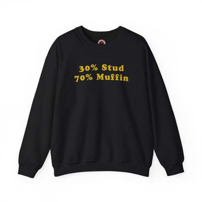 30% Stud 70% Muffin Crewneck Sweatshirt The Devil's Pickle