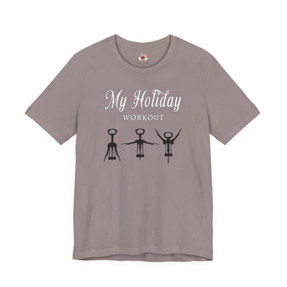 My Holiday Workout T-Shirt The Devil's Pickle