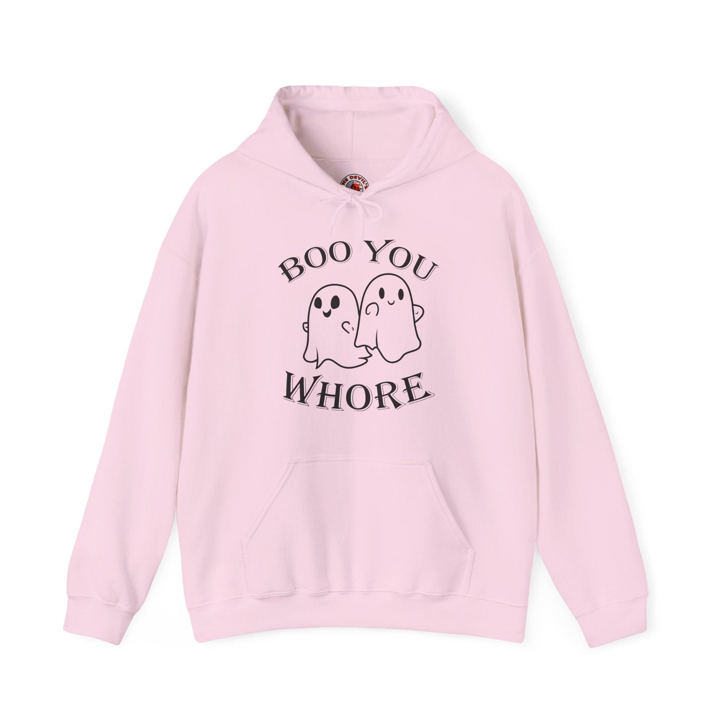 Boo You Whore Hooded Sweatshirt The Devil's Pickle