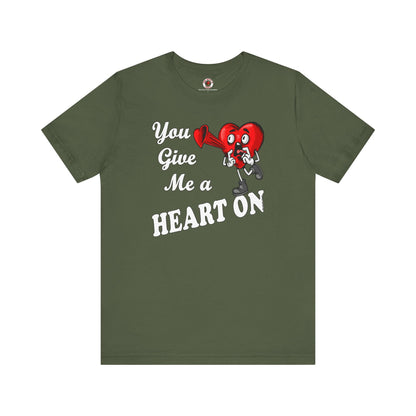 You Give Me A Heart On T-Shirt The Devil's Pickle