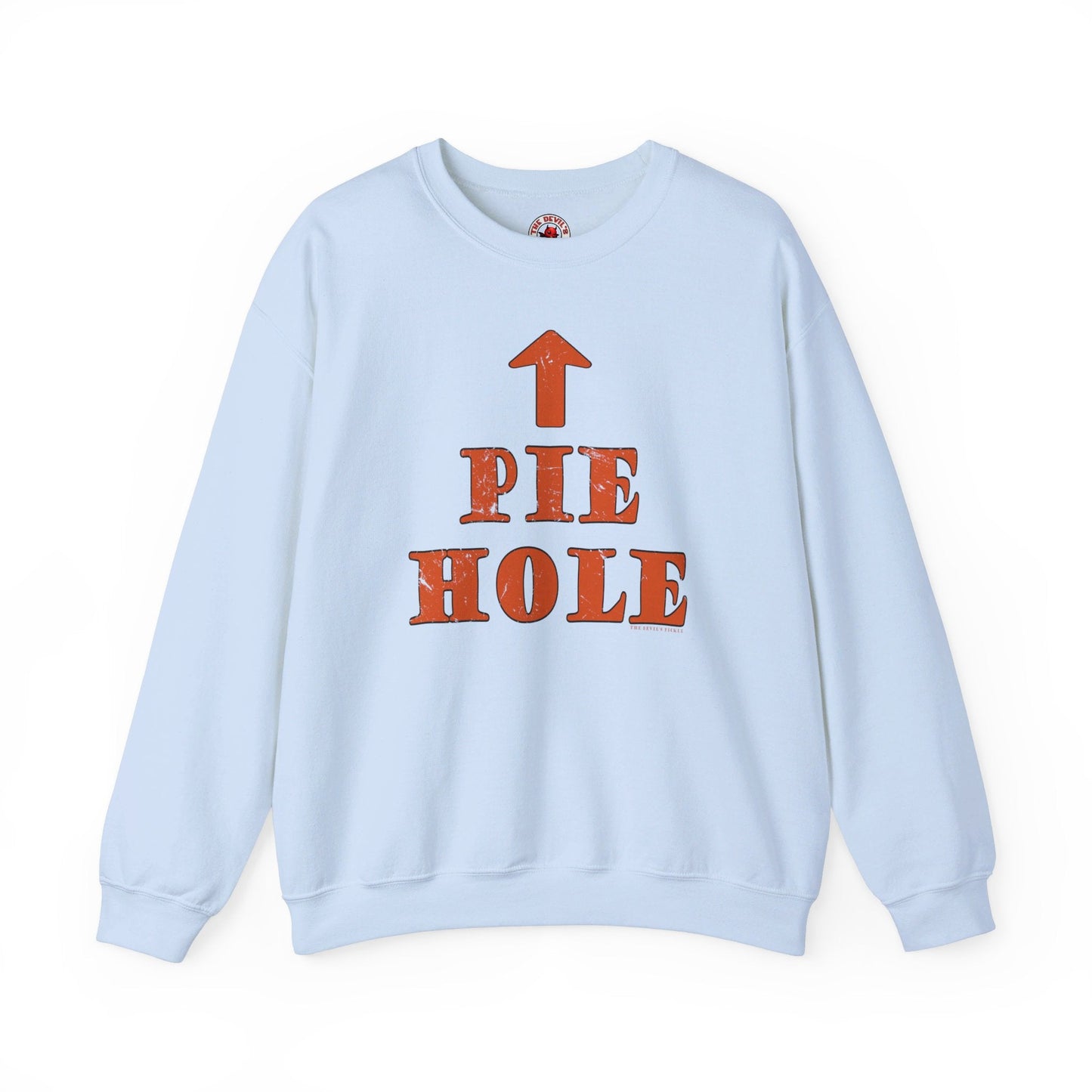 Pie Hole Crewneck Sweatshirt