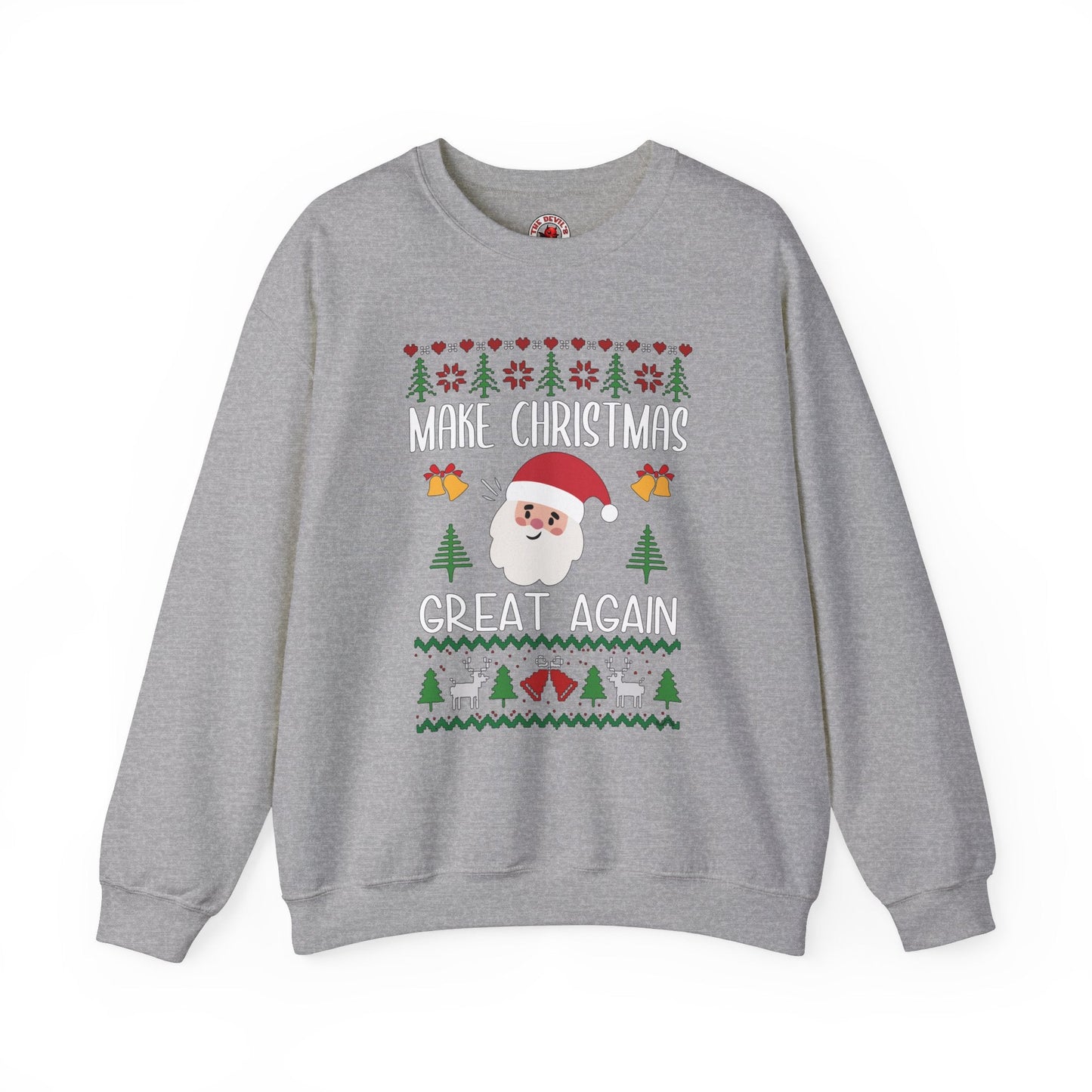 Make Christmas Great Again Crewneck Sweatshirt The Devil's Pickle