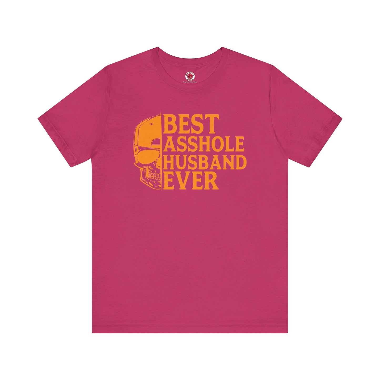 Best Asshole Husband Ever T-Shirt The Devil's Pickle