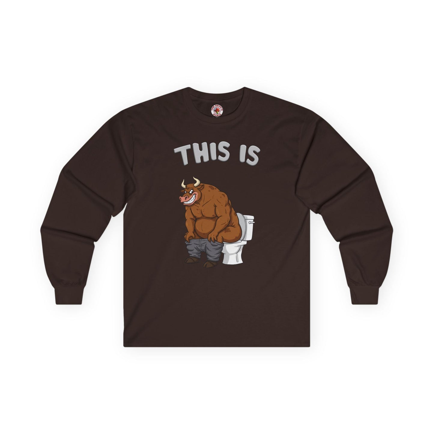 This Is Bullshit Long Sleeve Tee The Devil's Pickle