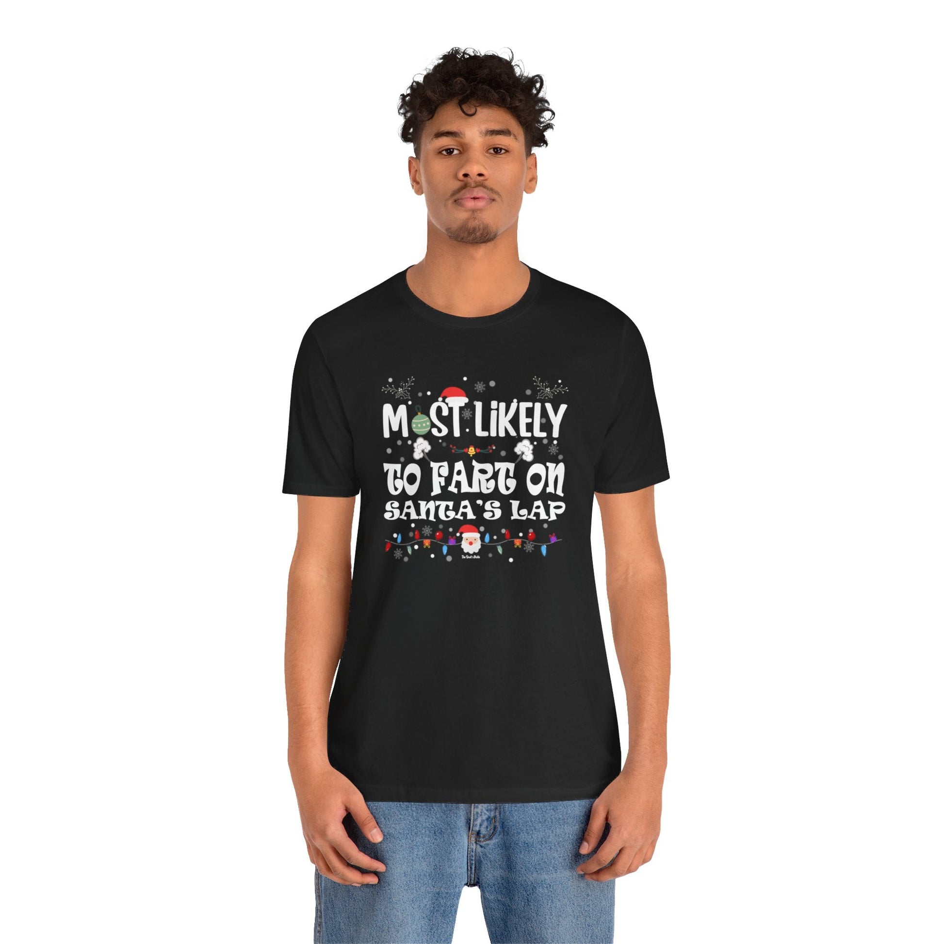 Most Likely To Fart On Santa's Lap T-Shirt The Devil's Pickle
