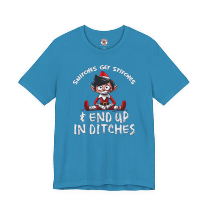 Snitches Get Stitches T-Shirt