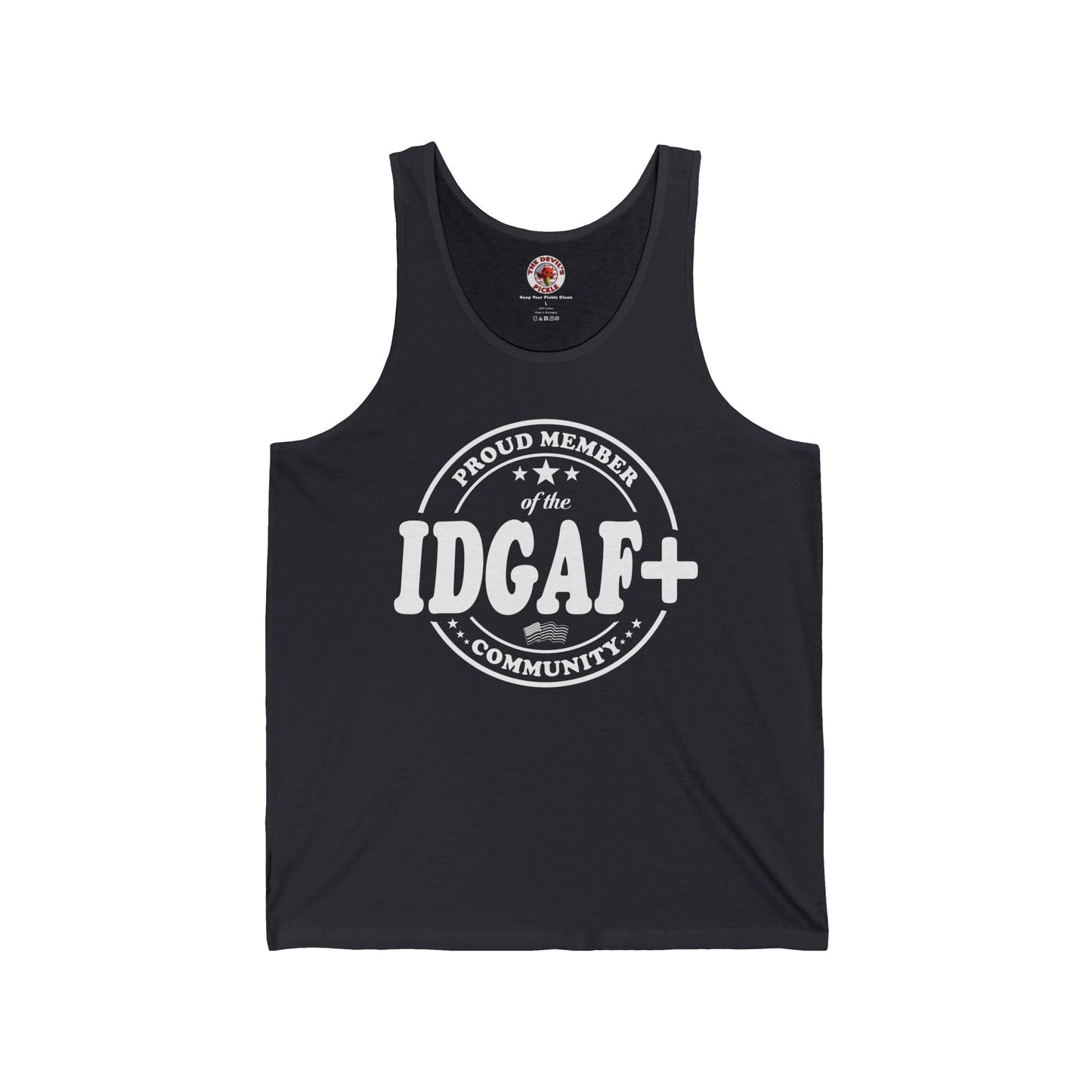 Proud Member of The IDGAF+ Community Tank Top The Devil's Pickle
