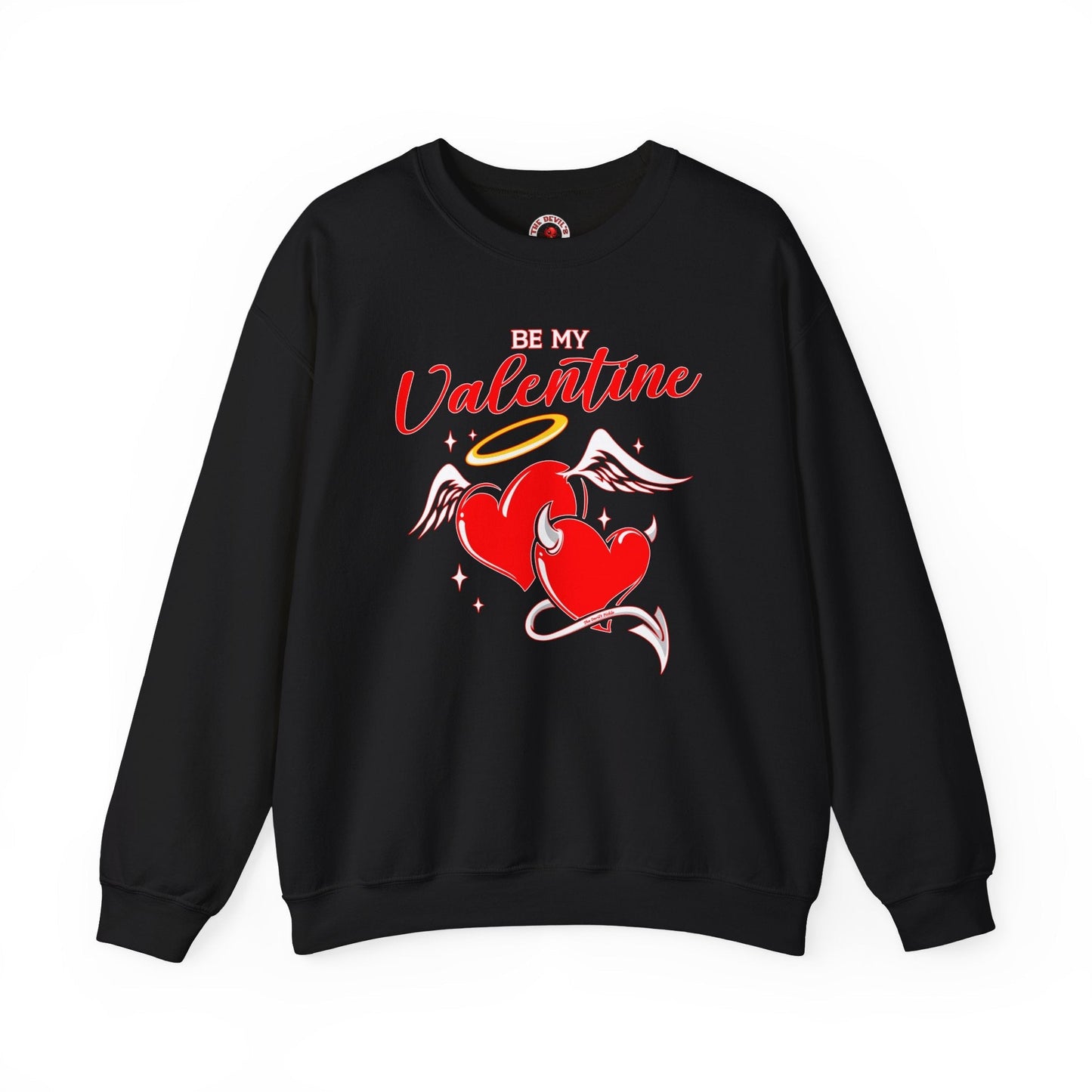 Be My Valentine Crewneck Sweatshirt The Devil's Pickle