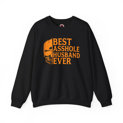 Best Asshole Husband Ever Crewneck Sweatshirt The Devil's Pickle