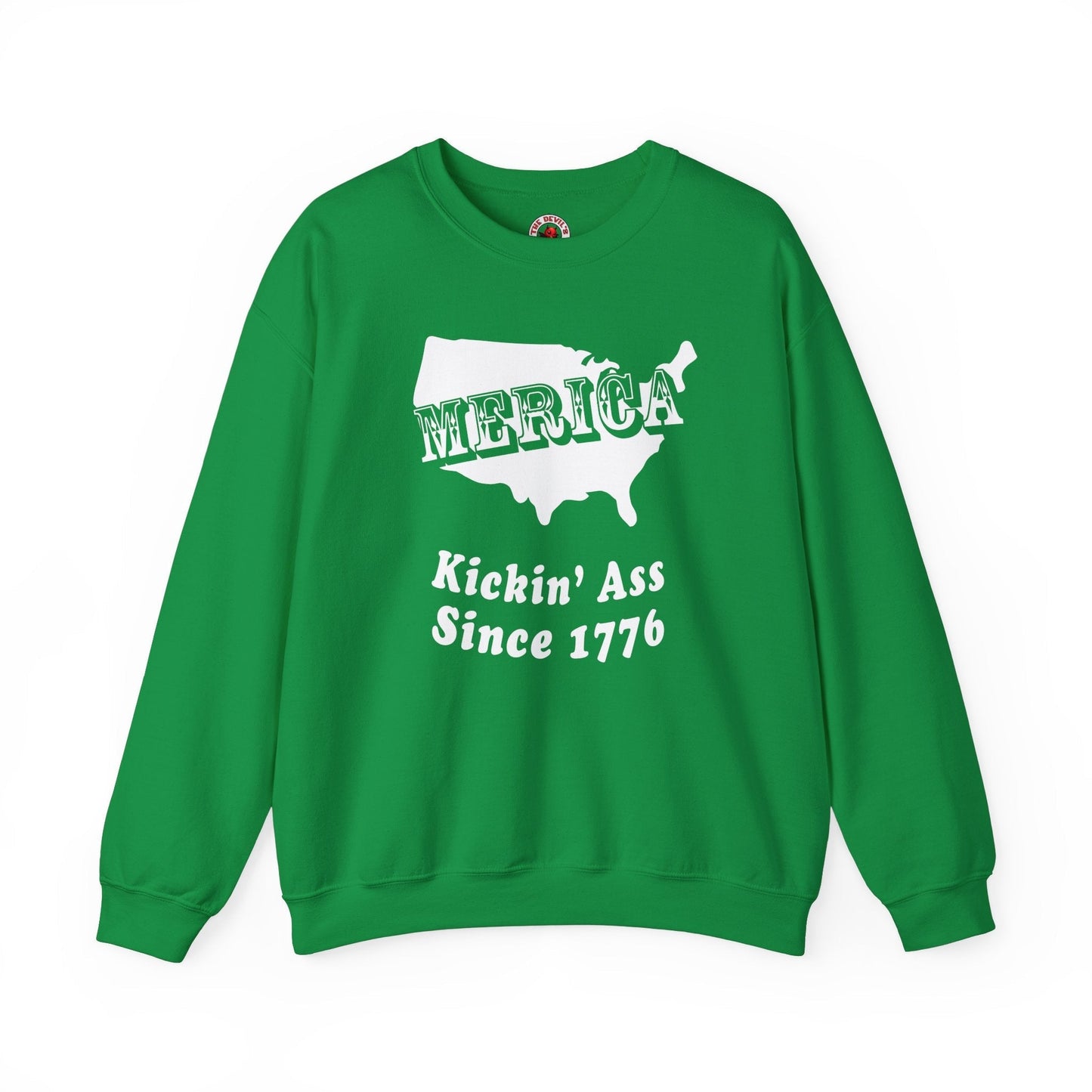 MERICA Kickin' Ass Since 1776 Crewneck Sweatshirt The Devil's Pickle