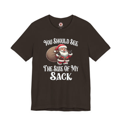 You Should See The Size Of My Sack T-Shirt The Devil's Pickle