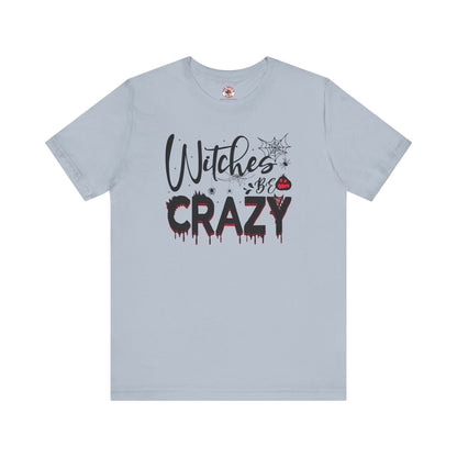 Witches Be Crazy T-Shirt The Devil's Pickle