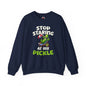 Stop Staring At My Pickle Crewneck Sweatshirt The Devil's Pickle