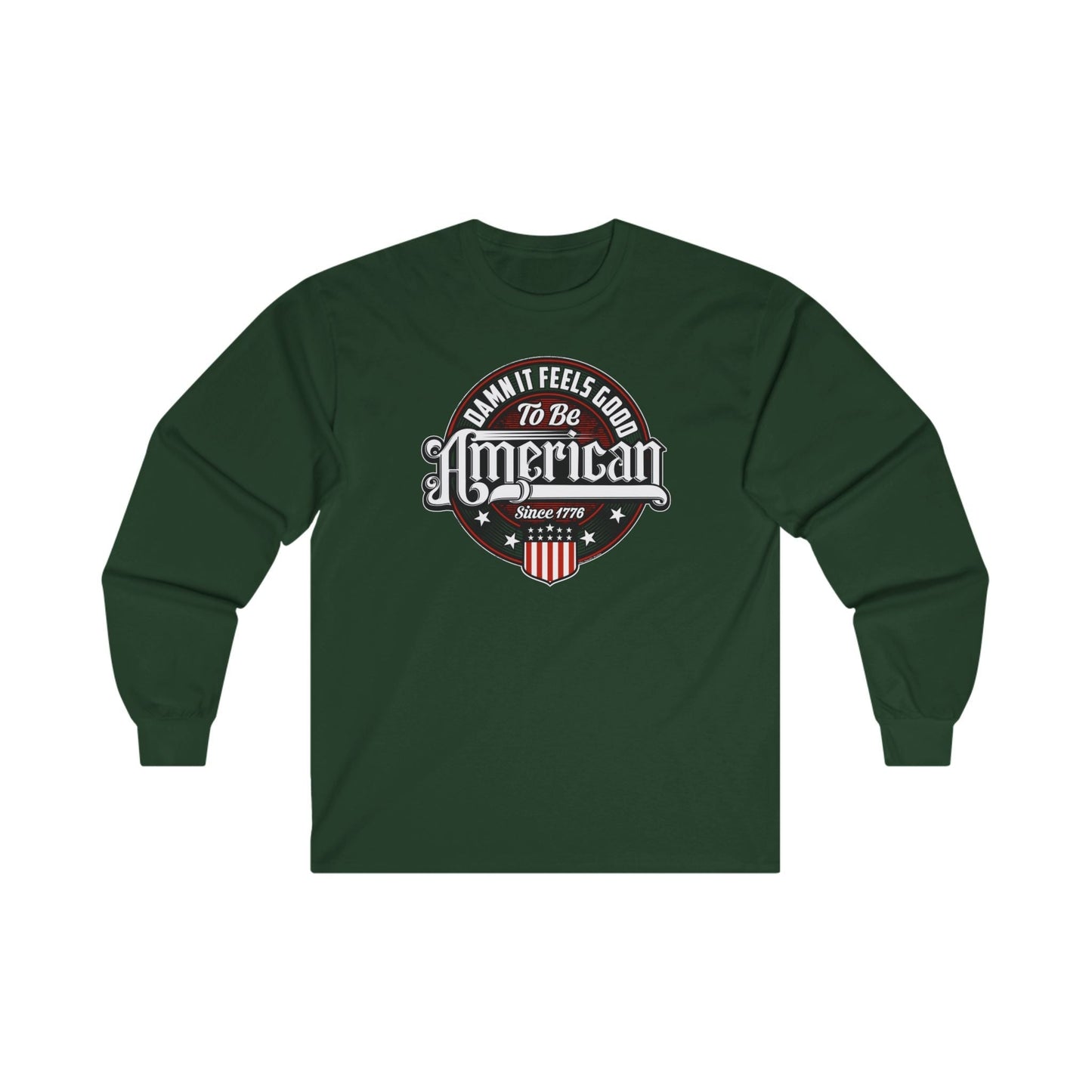 Damn it Feels Good To Be American Long Sleeve Tee The Devil's Pickle
