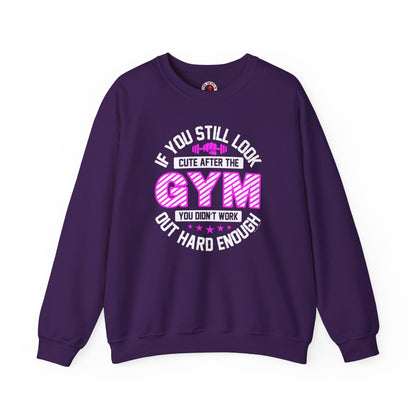 If You Still Look Cute After The Gym Crewneck Sweatshirt The Devil's Pickle