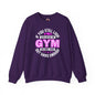 If You Still Look Cute After The Gym Crewneck Sweatshirt The Devil's Pickle