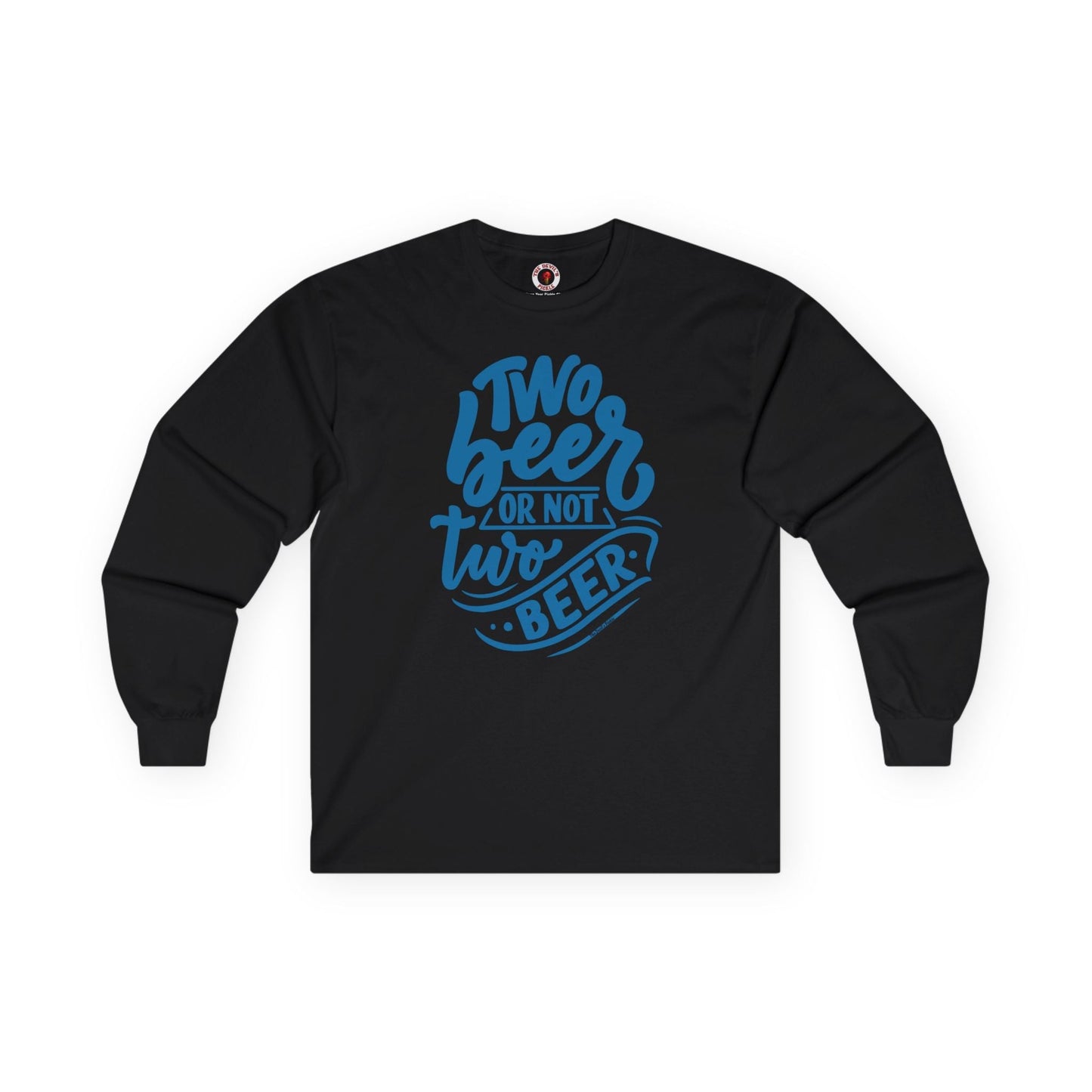 Two Beer or Not Two Beer Long Sleeve Tee The Devil's Pickle