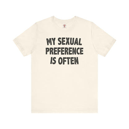My Sexual Preference Is Often T-Shirt The Devil's Pickle