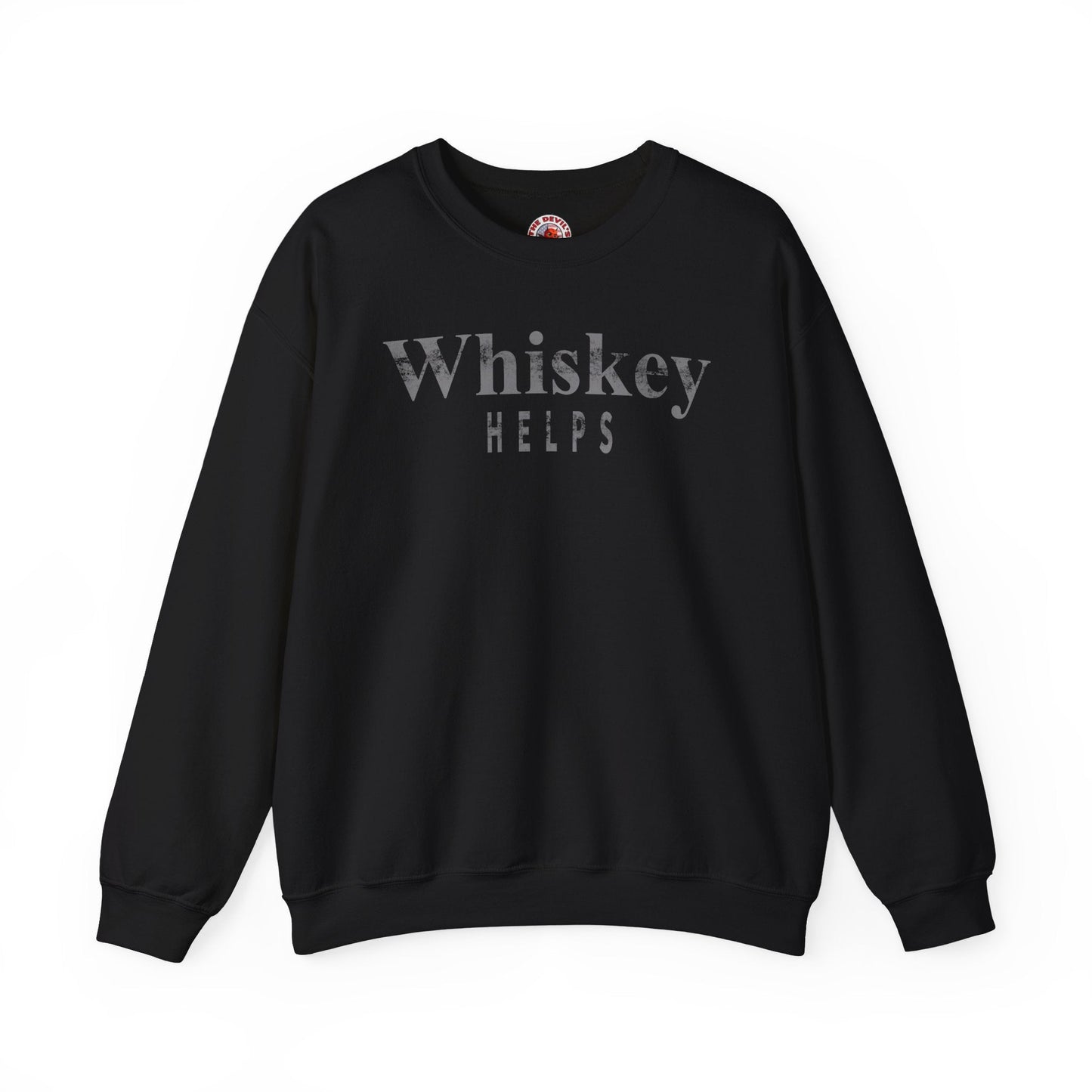 Whiskey Helps Crewneck Sweatshirt The Devil's Pickle