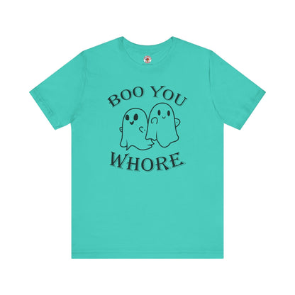 Boo You Whore T-Shirt The Devil's Pickle