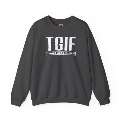 TGIF Crewneck Sweatshirt The Devil's Pickle