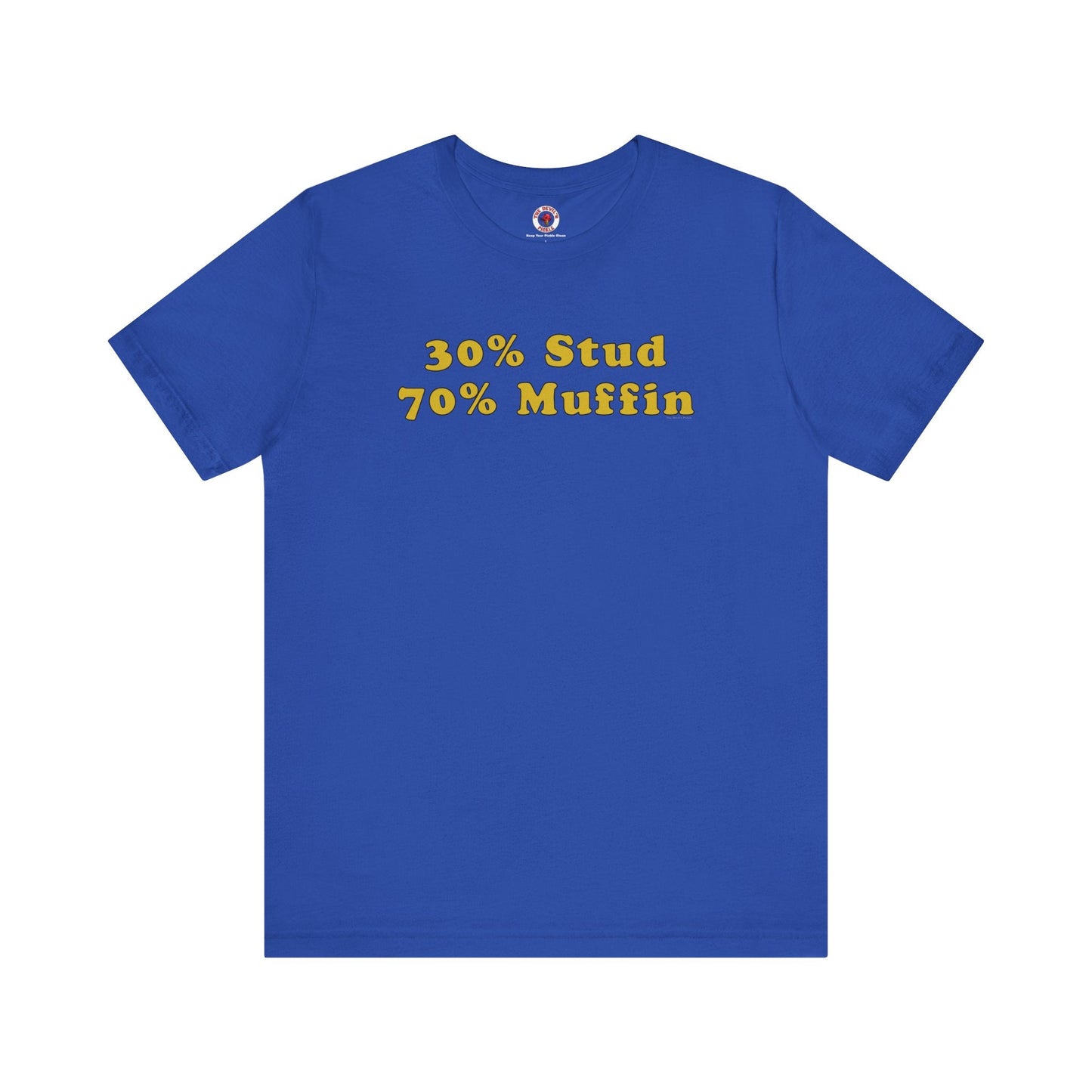30% Stud 70% Muffin T-Shirt The Devil's Pickle