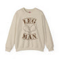 Leg Man Crewneck Sweatshirt The Devil's Pickle