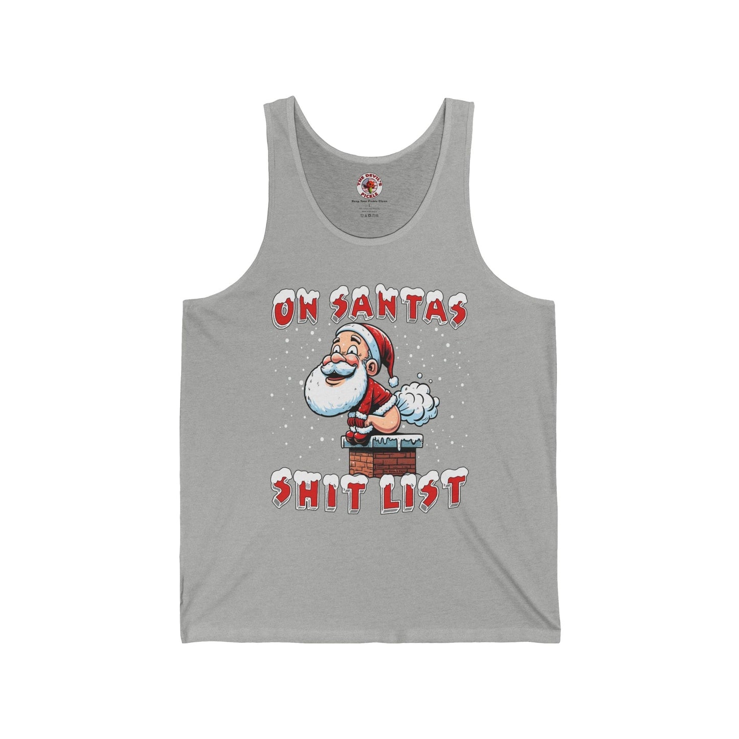 On Santa's Shit List Tank Top The Devil's Pickle